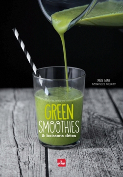 Green Smoothies / Marie Grave / Ed. La Plage